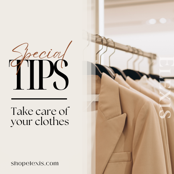 10 easy tips on how to take good care of clothes